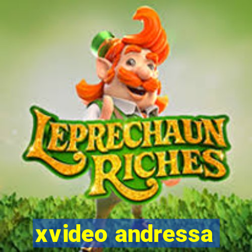 xvideo andressa